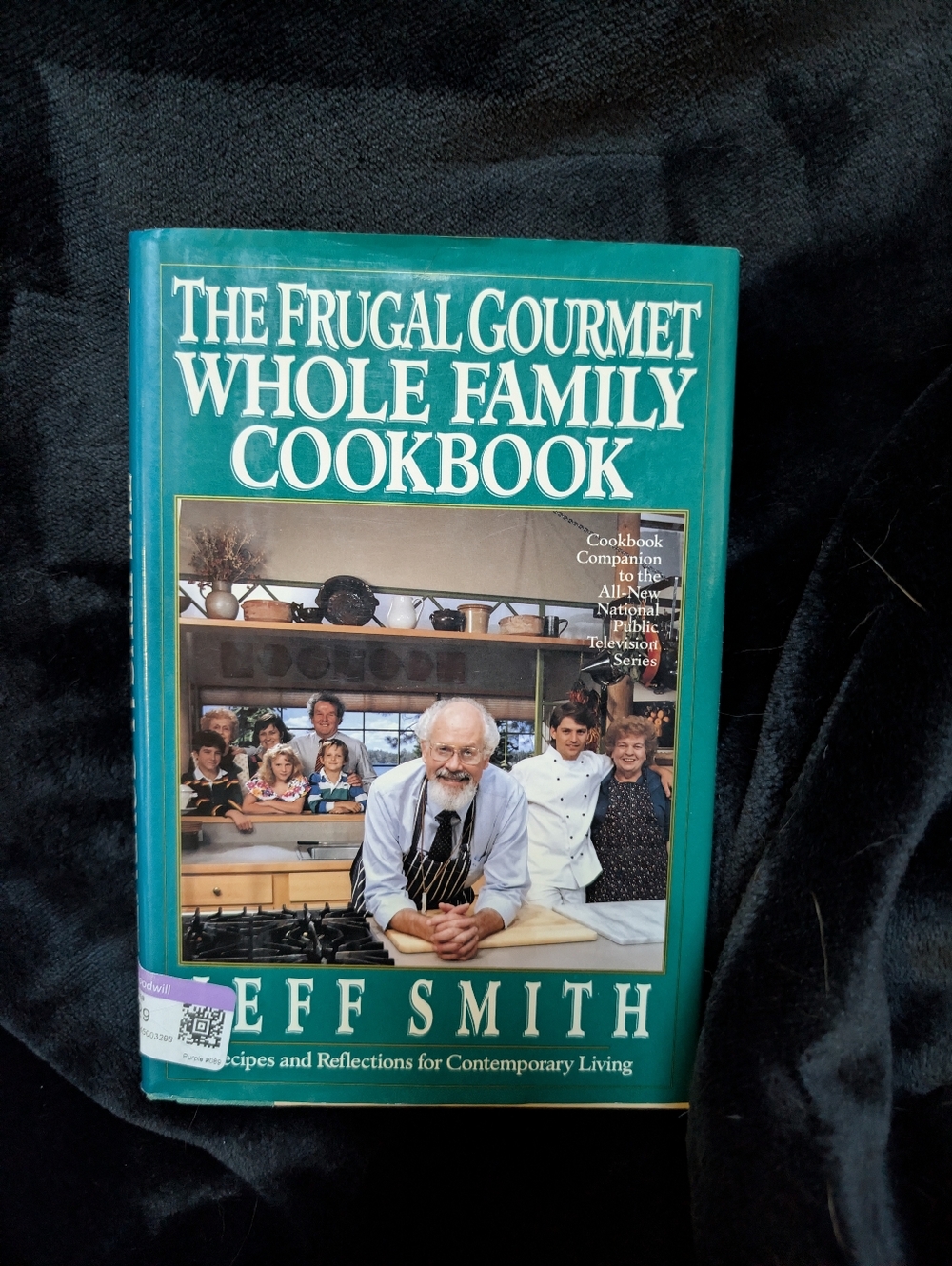 The Frugal Gourmet Whole Family Cookbook By Jeff Smith